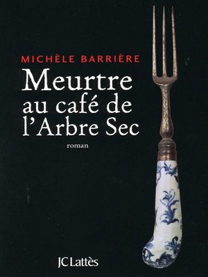 cover image of Meurtre au café de l'Arbre-Sec